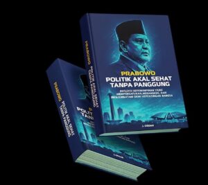 Buku ‘Prabowo: Politik Akal Sehat Tanpa Panggung’ Segera Diluncurkan, Tawarkan Perspektif Baru